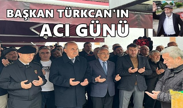 Ulubey Belediye Başkanı İsa Türkcan&#039;ın Acı Günü