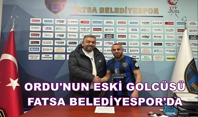 52 Orduspor&#039;un Eski Golcüsü Gökhan Fatsa Belediyespor&#039;a İmza Attı