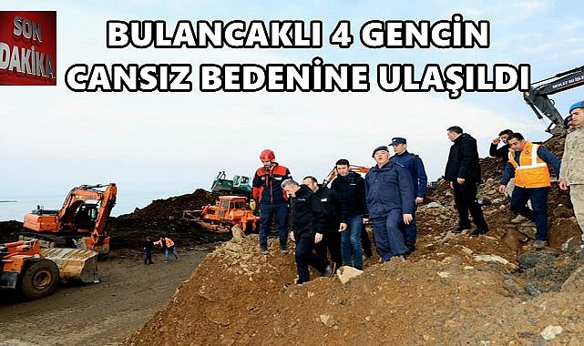 Acı Haber Geldi, Toprak Altında Kalan 4 Bulancaklı Gencin Cansız Bedenine Ulaşıldı