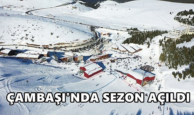 Çambaşı Kayak Merkezi&#039;nde Yeni Sezon Başladı; Kayak Tutkunları Piste Akın Etti