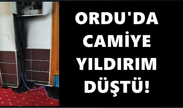 Ordu&#039;da Camiye Yıldırım Düştü
