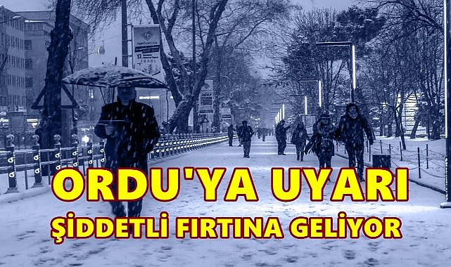 Ordu&#039;da Kuvvetli Fırtına Alarmı; Hız 105 Km/Saate Çıkabilir!