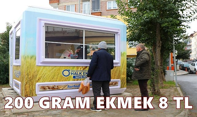 Ordu Halk Ekmek 8 TL&#039;den Ekmek Satışına Başladı