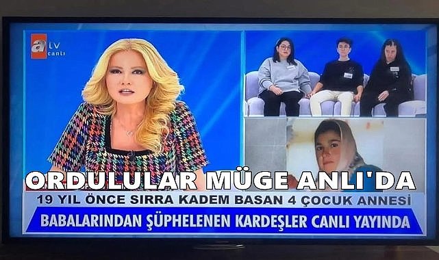Ordulular Müge Anlı&#039;da; 19 Yıldır Kayıp Olan Nezaket Uyar Dosyasında Çarpıcı İddialar