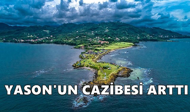 Yason Burnu Turizmin Gözdesi Olmaya Devam Ediyor