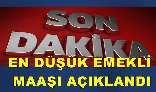 En Düşük Emekli Maaşı Belli Oldu