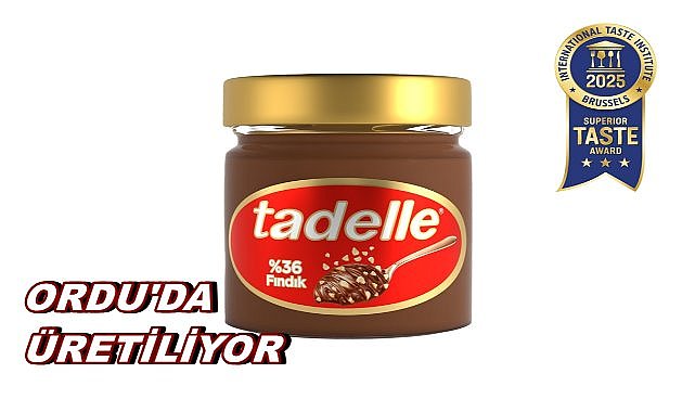 Ordu&#039;da Üretilen Tadelle Üstün Lezzet Ödülü Aldı