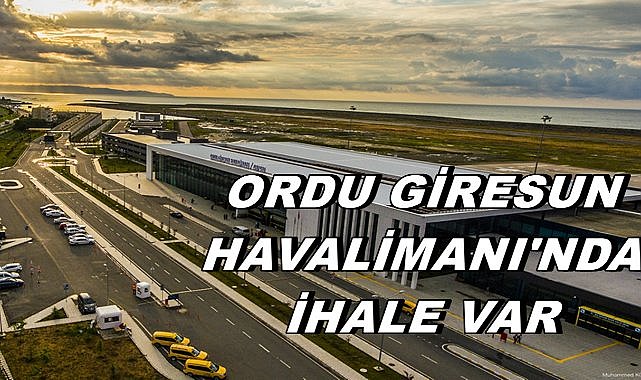 Ordu Giresun Havalimanı'nda LED Reklam Alanları Kiralanıyor