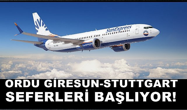 Ordu Giresun Havalimanı&#039;ndan Stuttgart Uçuşlarının Tarihi Belli Oldu