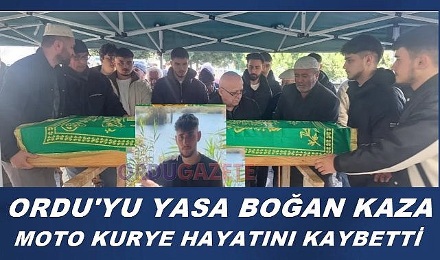 Ordu&#039;yu Yasa Boğan kaza; Moto Kurye Yusuf Arda Gündüz Yaşamını Kaybetti