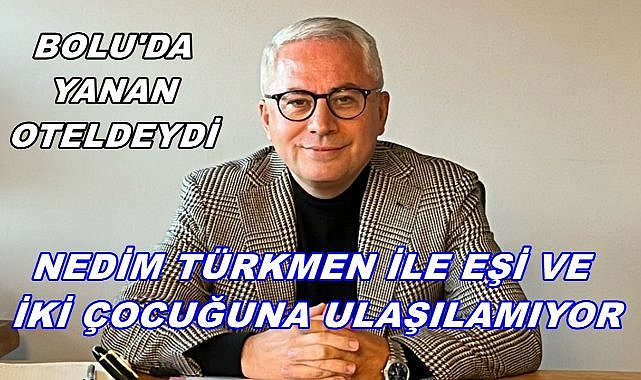 Orduspor Eski Kulüp Başkanı Nedim Türkmen ve Ailesine Ulaşılamıyor