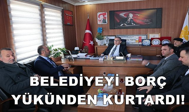 Başkan Korgan, Belediyeyi Borç Yükünden Kurtardı!