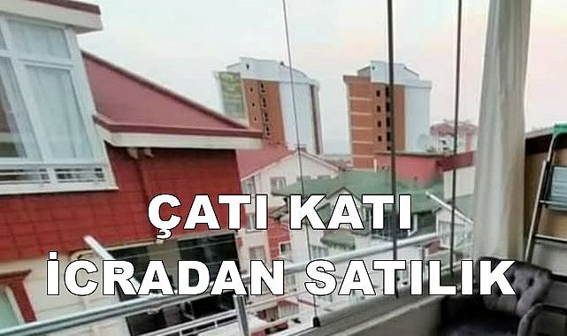 Giresun&#039;da Çatı Katı Dairesi İcradan Satışa Çıkartıldı
