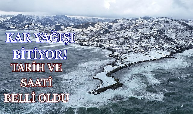 Kar Yağışı Ordu&#039;yu Terk Ediyor; Tarih ve Saat Verildi