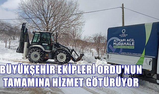 Ordu Büyükşehir İlin Tamamında Karla Mücadele Ediyor