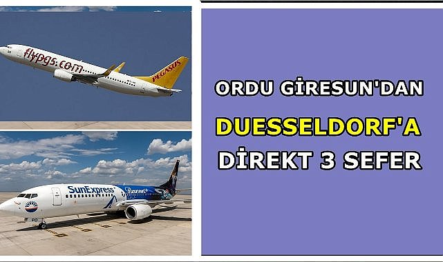 Ordu Giresun Havalimanı&#039;ndan Duesseldorf&#039;a Haftada 3 Direkt Sefer