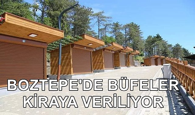 Ordu&#039;nun En Gözde Yeri Boztepe&#039;de Büfeler Kiraya Veriliyor