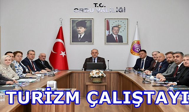 Ordu Turizm İçin Önemli Adım; Ordu Turizm Çalıştayı İçin Hazırlık Toplantısı