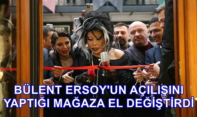 Sanatçı Bülent Ersoy&#039;un  Ordu&#039;da Açılışını Yaptığı Mücevherat Mağazası El Değiştirdi