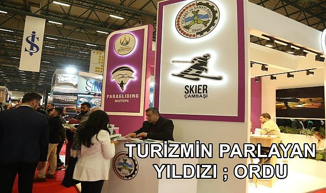 Turizmin Parlayan Yıldızı Ordu EMITT 2025&#039;de  Dünyaya Tanıtılıyor