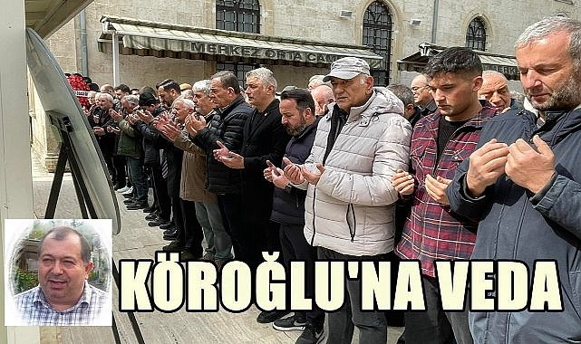 İbrahim Köroğlu Son Yolculuğuna Uğurlandı