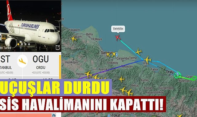 Sis Ordu Giresun Havalimanı&#039;nı Kapattı! İstanbul ve Ankara Uçakları Çarşamba Havalimanı&#039;na İndi