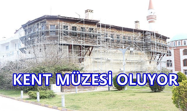 Tarihi Haznedaroğlu Konağı Kent Müzesi Oluyor