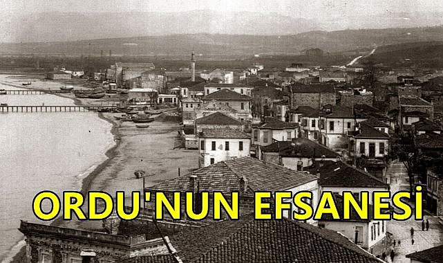 Ordu Adının Efsanesi; Ordu&#039;nun Adı Nasıl Verildi?