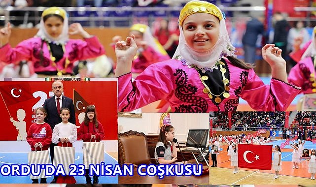 Ordu&#039;da 23 Nisan Coşkusu Yaşandı