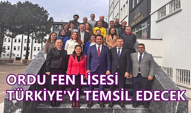 Ordu Fen Lisesi PISA 2025&#039;te Türkiye&#039;yi Temsil Edecek