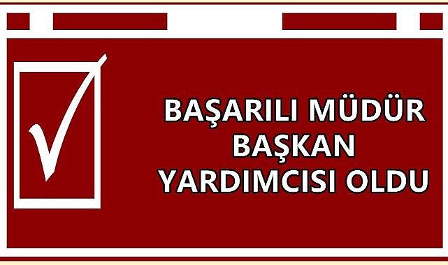 Ordu&#039;nun Başarılı Müdürü Belediye Başkan Yardımcısı Oldu