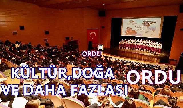 Ordu'nun Yeni Turizm Hedefleri Açıkladı; Kültürden Gastronomiye Yeni Atılımlar