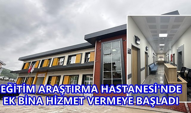 Ordu Üniversitesi Hastanesi Gelişiyor; Yeni Poliklinikler Hizmet Vermeye Başladı