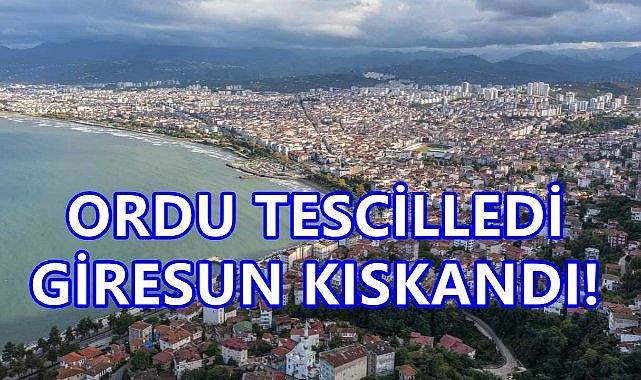 Ordu Yöresel Ürünleri Tescilledi, Giresun Kıskandı!