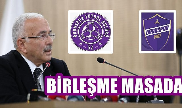 52 Orduspor ile Orduspor 1967'i Birleşiyor mu? Tarihi Birleşme Gündemde , Başkan Güler'den Kritik Açıklama