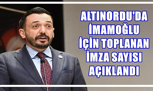 Altınordu'da İmamoğlu İçin Toplanan İmza 60 Bine Ulaştı