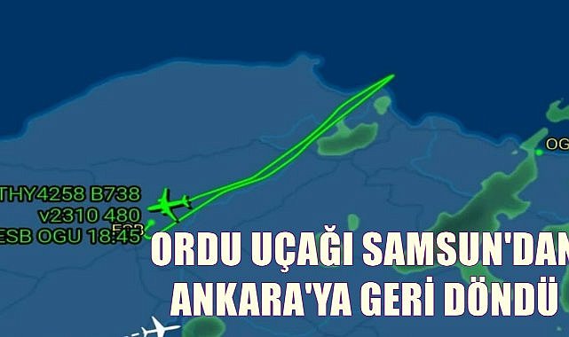 Ankara&#039;dan Kalkan Ordu Giresun Uçağı Samsun&#039;dan Ankara&#039;ya Geri Döndü; Yolcular Şaşkın ve Tepkili!