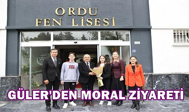 Başkan Güler PISA Sınavına Girecek Fen Lisesi Öğrencilerini Ziyaret Etti