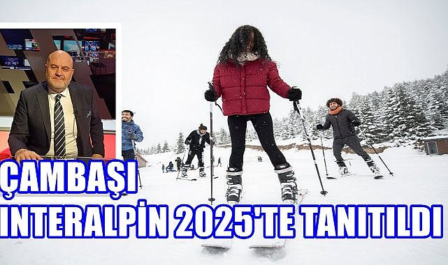 Çambaşı Kayak Merkezi Dünya Çapında Yatırımlarla Dikkat Çekiyor!