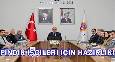 Fındık İşçileri İçin Hazırlıklar Erken Başladı; 15 Bin İşçi Ordu'ya Geliyor