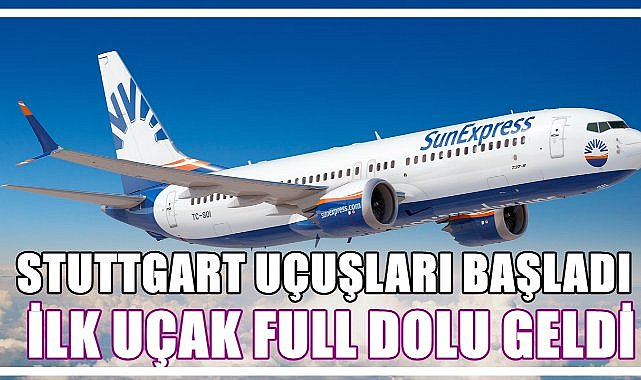 İlk Uçakta 189 Yolcu Geldi; Ordu Giresun Stuttgart Seferleri Başladı