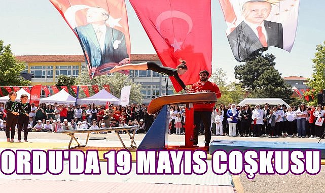 Ordu&#039;da 19 Mayıs Coşkusu; Gençlik Bayramı Törenlerle Kutlandı