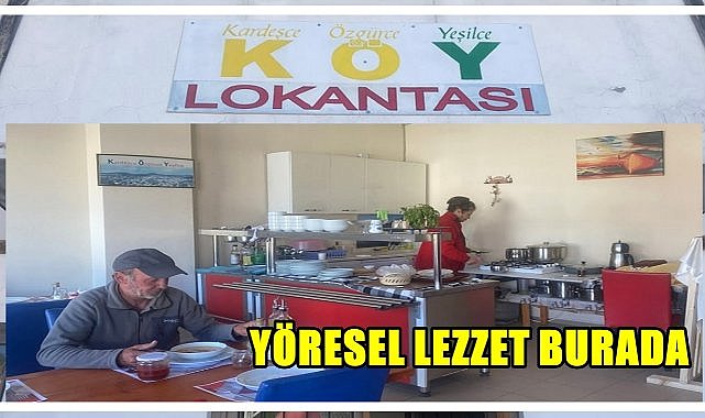 Ordu&#039;da Turizmin Gözdesi Yeşilce&#039;de Köy Lokantası Açıldı