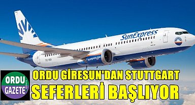 Ordu Giresun Stuttgart Uçak Seferleri Başlıyor; 7 Bin Yolcu Taşınacak