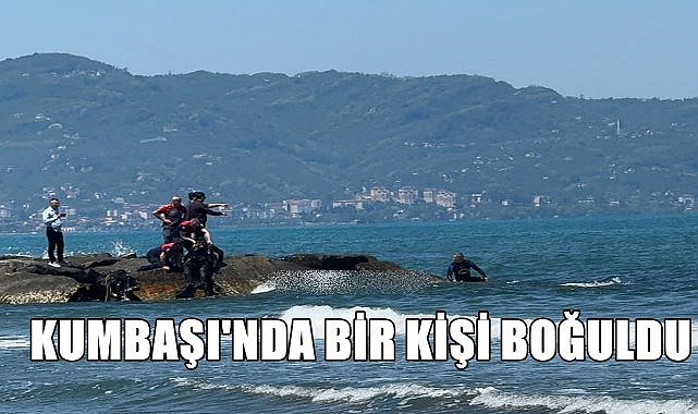 Ordu Kumbaşı&#039;nda Bir Kişi Denizde Boğuldu