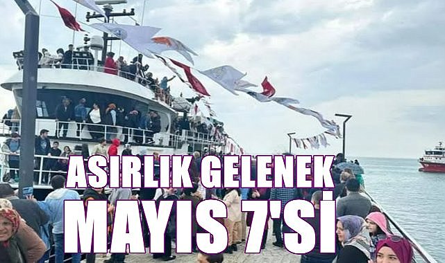 Ordu&#039;nun Bayramı  Asırlık Gelenek &#039;Mayıs 7&#039;si Binlerce Kişi Deniz Kenarlarına Akın Edecek