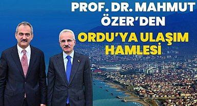 Ordu'nun Yolları Hızlanıyor; Ankara'da Kritik Görüşme