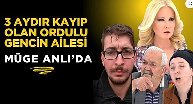 Ordulu Emrah 3 Yıldır Kayıp; Müge Anlı Devrede!