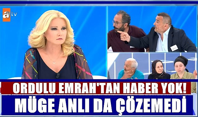 Ordulu Emrah&#039;tan 5 Yıldır Haber Alınamıyor; Müge Anlı Da Çözemedi!