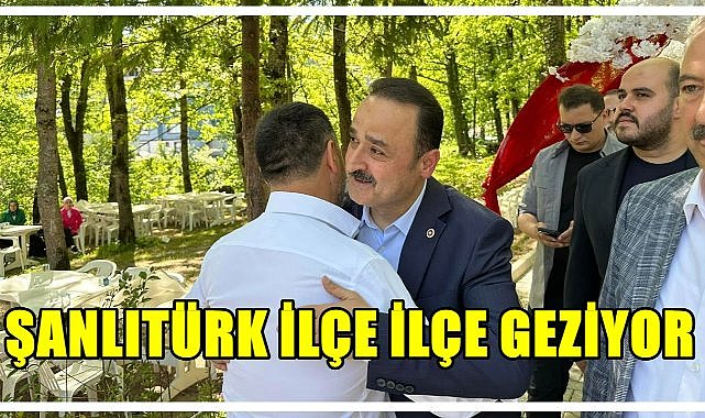 Şanlıtürk İlçe İlçe Geziyor; Ordu'nun Sorunlarını Takip Ediyor